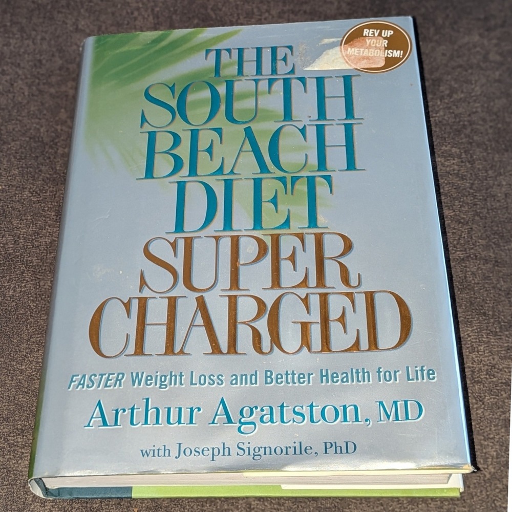 South Beach Diet Supercharged Arthur Agatston MD Hardcover 2008 Weight Loss Book